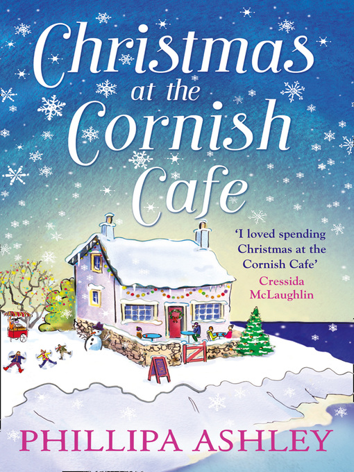 Title details for Christmas at the Cornish Café by Phillipa Ashley - Available